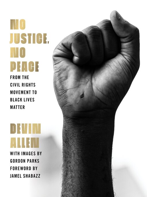 Title details for No Justice, No Peace by Devin Allen - Wait list